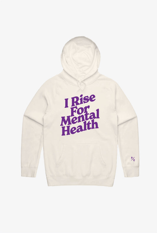 I Rise For Mental Health Hoodie - Ivory
